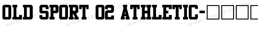 OLD SPORT 02 ATHLETIC字体转换